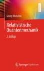 Image for Relativistische Quantenmechanik