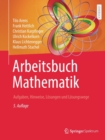 Image for Arbeitsbuch Mathematik : Aufgaben, Hinweise, Losungen und Losungswege