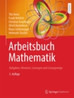Image for Arbeitsbuch Mathematik: Aufgaben, Hinweise, Losungen Und Losungswege