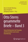 Image for Otto Sterns Gesammelte Briefe - Band 3: Sterns Briefwechsel Mit Freunden Und Verwandten Nach Seiner Emeritierung