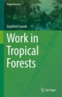 Image for Work in Tropical Forests