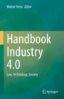 Image for Handbook industry 4.0  : law, technology, society