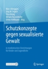 Image for Schutzkonzepte gegen sexualisierte Gewalt in medizinischen Einrichtungen fur Kinder und Jugendliche