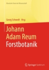 Image for Johann Adam Reum : Forstbotanik