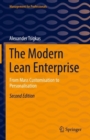 Image for The modern lean enterprise  : from mass customisation to personalisation