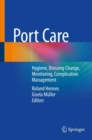 Image for Port care  : hygiene, dressing change, monitoring, complication management