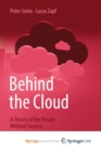 Image for Behind the Cloud