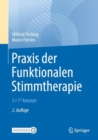 Image for Praxis Der Funktionalen Stimmtherapie: 3+1 Konzept(c)
