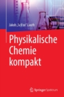 Image for Physikalische Chemie kompakt