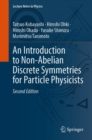 Image for An Introduction to Non-Abelian Discrete Symmetries for Particle Physicists