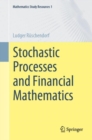 Image for Stochastic Processes and Financial Mathematics