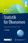 Image for Statistik fur Okonomen : Datenanalyse mit R und SPSS