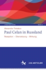 Image for Paul Celan in Russland: Rezeption - Ubersetzung - Wirkung