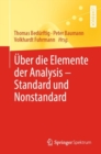 Image for Uber die Elemente der Analysis – Standard und Nonstandard