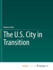 Image for The U.S. City in Transition