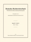 Image for Deutsches Rechtsworterbuch : Worterbuch der alteren deutschen Rechtssprache. Band XIV, Heft 5/6 - Subjekt – Taufzeuge