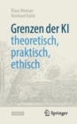 Image for Grenzen Der KI - Theoretisch, Praktisch, Ethisch