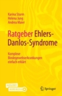 Image for Ratgeber Ehlers-Danlos-Syndrome: Komplexe Bindegewebserkrankungen Einfach Erklart