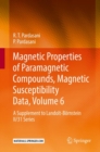 Image for Magnetic Properties of Paramagnetic Compounds, Magnetic Susceptibility Data, Volume 6