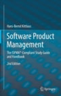 Image for Software Product Management: The ISPMA(R)-Compliant Study Guide and Handbook