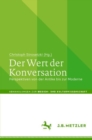 Image for Der Wert Der Konversation: Perspektiven Von Der Antike Bis Zur Moderne