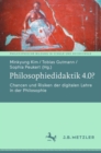 Image for Philosophiedidaktik 4.0?: Chancen Und Risiken Der Digitalen Lehre in Der Philosophie