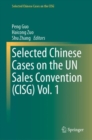 Image for Selected Chinese Cases on the UN Sales Convention (CISG) Vol. 1