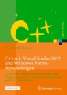 Image for C++ mit Visual Studio 2022 und Windows Forms-Anwendungen : C++17 fur Studierende und erfahrene Programmierer – Windows-Programme mit C++ entwickeln