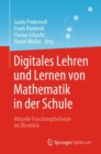 Image for Digitales Lehren und Lernen von Mathematik in der Schule : Aktuelle Forschungsbefunde im Uberblick