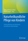 Image for Naturheilkundliche Pflege Von Kindern: Positive Wirkung Von Berührung Und Äueren Anwendungen