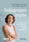 Image for Risikogruppen impfen : Ratgeber fur Altere, chronisch Kranke und Immunsupprimierte