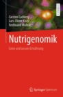 Image for Nutrigenomik : Gene und unsere Ernahrung