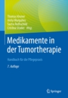 Image for Medikamente in Der Tumortherapie: Handbuch Fur Die Pflegepraxis