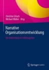 Image for Narrative Organisationsentwicklung: Ein Arbeitsbuch in Fallbeispielen