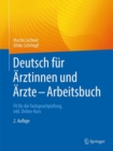Image for Deutsch Fur Arztinnen Und Arzte - Arbeitsbuch: Fit Fur Die Fachsprachprufung, Inkl. Online-Kurs