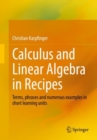 Image for Calculus and linear algebra in recipes  : terms, phrases and numerous examples in short learning units