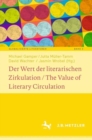 Image for Der Wert Der Literarischen Zirkulation / The Value of Literary Circulation : 3