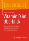 Image for Vitamin D im Uberblick : Wissenschaftlich fundierte Grundlagen und aktuelle Forschungsergebnisse