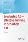 Image for Leadership 4.0 – Effektive Fuhrung in der Arbeit 4.0 : Manual