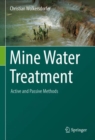 Image for Mine Water Treatment - Active and Passive Methods