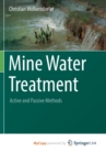 Image for Mine Water Treatment - Active and Passive Methods