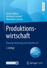 Image for Produktionswirtschaft: Planung, Steuerung und Industrie 4.0
