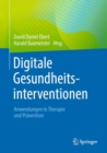 Image for Digitale Gesundheitsinterventionen: Anwendungen in Therapie Und Pravention