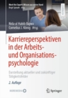 Image for Karriereperspektiven in der Arbeits- und Organisationspsychologie: Darstellung aktueller und zukunftiger Tatigkeitsfelder