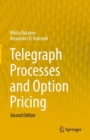 Image for Telegraph Processes and Option Pricing