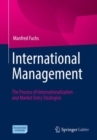 Image for International management  : the process of internationalization and market entry strategies
