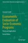 Image for Econometric evaluation of socio-economic programs  : theory and applications