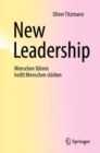 Image for New Leadership: Menschen Führen Heit Menschen Stärken