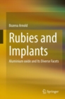 Image for Rubies and implants  : aluminium oxide and its diverse facets