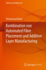Image for Kombination von Automated Fibre Placement und Additive Layer Manufacturing